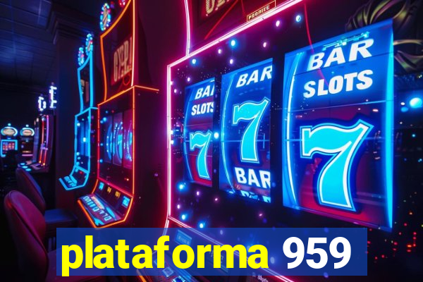 plataforma 959